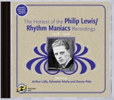 Lewis Phillip/Rhythm Maniacs - Hottest Of The Phillip Lewis