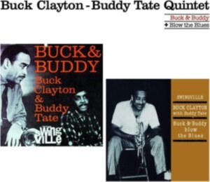 Clayton Buck & Buddy -Quintet- - Buck & Buddy/Blow The..