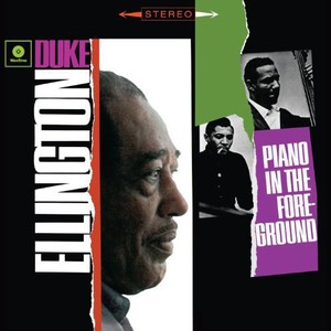 Duke Ellington - Piano In The Foreground