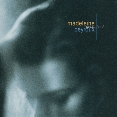 Peyroux Madeleine - Dreamland