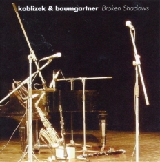 Koblizek & Baumgartner - Broken Shadows