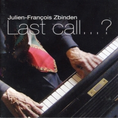Zbinden Julien-Francois - Last Call