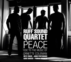 Ruff Sound Quartet - Peace-Ode To The Music Of