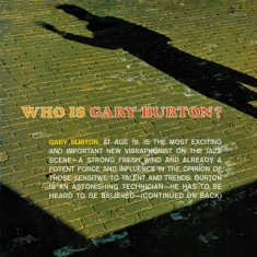 Burton Gary - Who Is Gary Burton?