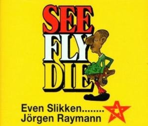 Jörgen Raymann - Even Slikken