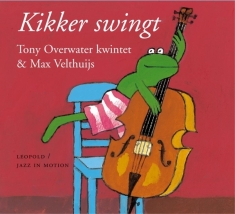 Overwater Tony -Quintet- - Kikker Swingt