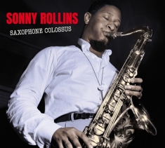 Rollins Sonny - Saxophone Colossus + Work Time