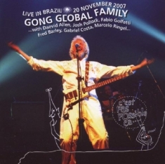 Gong Global Family - Live In Brazil 20th November 2007