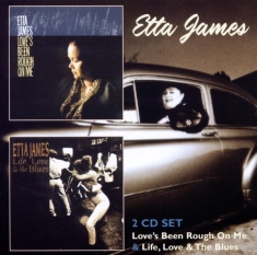 James Etta - Love's Been Rough On Me/Life, Love & The