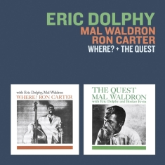 Dolphy Eric/Mal Waldron/Ron Carter - Where? + The Quest