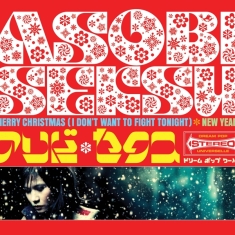 Asobi Seksu - 7-Merry Christmas - I Don't Want To Figh