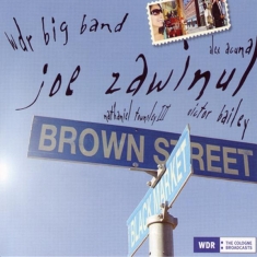 Zawinul Joe/Wdr Big Band - Brown Street