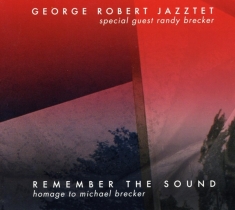 Robert George -Jazztet- - Remember The Sound