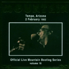 Mountain - Live In Tempe Arizona 1982 Bootleg Serie