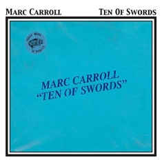 Carroll Marc - Ten Of Swords