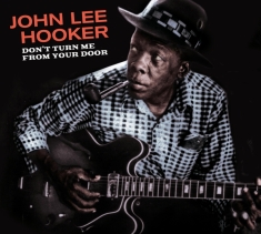 Hooker John Lee - Don't Turn Me From Your Door + Blues Bef