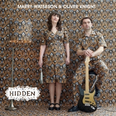 Waterson Marry & Olivier Knight - Hidden