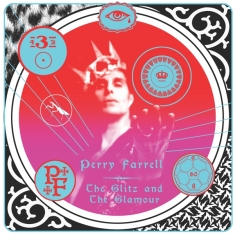 Perry Farrell - The Glitz The Glamour