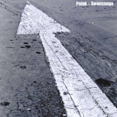 Polak - Swansongs