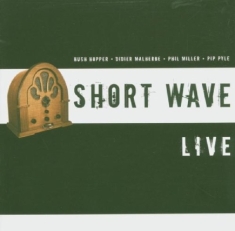 Pyle Pip - Short Wave -Live-