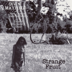 Mayfield Irvin - Strange Fruit
