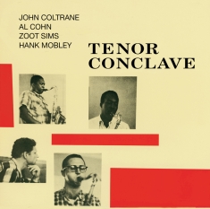 Coltrane John - Tenor Conclave