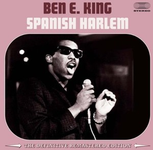 Ben E. King - Spanish Harlem