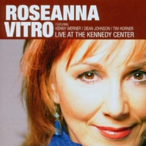 Vitro Roseanna - Live At The Kennedy Cente
