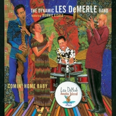 Demerle Les -Dynamic Band- - Comin' Home Baby