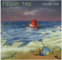 Fission Trip - Volume One