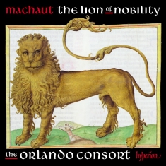 Machaut  Guillaume De - The Lion Of Nobility