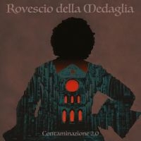Medagalia Rovesico Della - Contaminazione 2.0