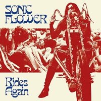 Sonic Flower - Rides Again (Red Vinyl Lp)