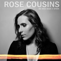 Cousins Rose - We Have Made A Spark