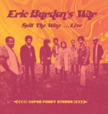 Eric Burdon's War - Spill The Wine - Live