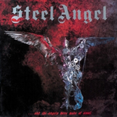 Steel Angel - And The Angels Were Made Of Stee (V