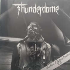 Thunderdome - Man Of Rolling Thunder The (Mlp)