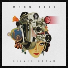 Moon Taxi - Silver Dream