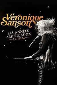 Véronique Sanson - Les Années Américaines - Le Film