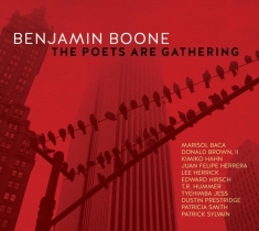 Boone Benjamin - Poets Are Gathering