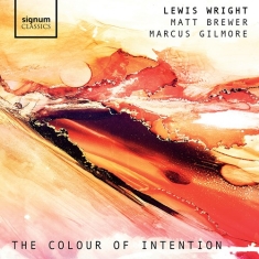 Wright Lewis Brewer Matt Gilmor - The Colour Of Intention