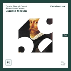 Merulo Claudio - Toccate, Ricercari, Canzoni D'intav