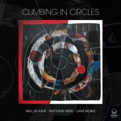 Glaser Will - Climbing In Circles