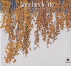 Torvik Arne (Trio) - Northwestern Songs