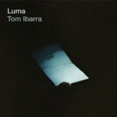 Ibarra Tom - Luma