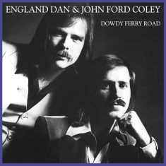 England Dan & J.F. Coley - Dowdy Ferry Road