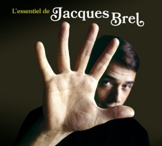 Jacques Brel - L'essentiel De Jacques Brel