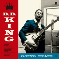 King B.B. - Going Home -Bonus Tr-