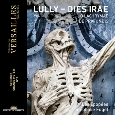 Lully Jean-Baptiste - Lully, Vol. 1 - Dies Irae O Lachry