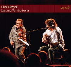 Rudi Berger Toninho Horta - Rudi Berger Feat. Tonino Horta